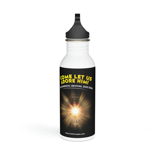 Come let us adore him! Stainless Steel Water Bottle